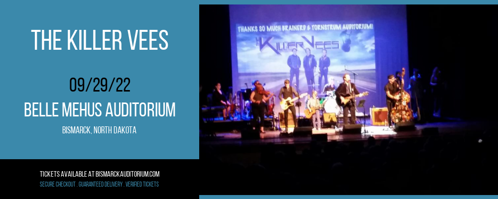 The Killer Vees at Belle Mehus Auditorium tickets The Killer Vees at Belle Mehus Auditorium