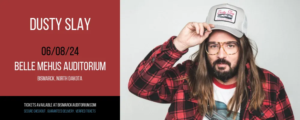 Dusty Slay at Belle Mehus Auditorium